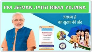 PM Jeevan Jyoti Bima Yojana