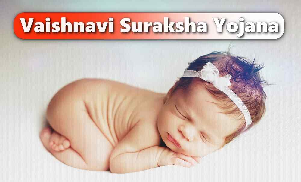 Vaishnavi Suraksha Yojana