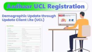 Aadhaar UCL Registration