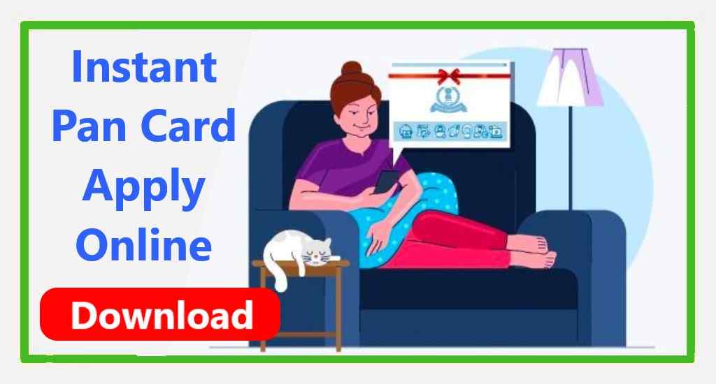 instant pan card Download 2021