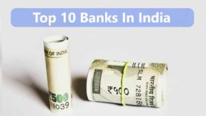 Top 10 Banks In India