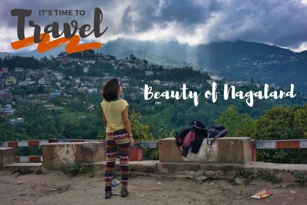 Beauty of Nagaland (नागालैंड)